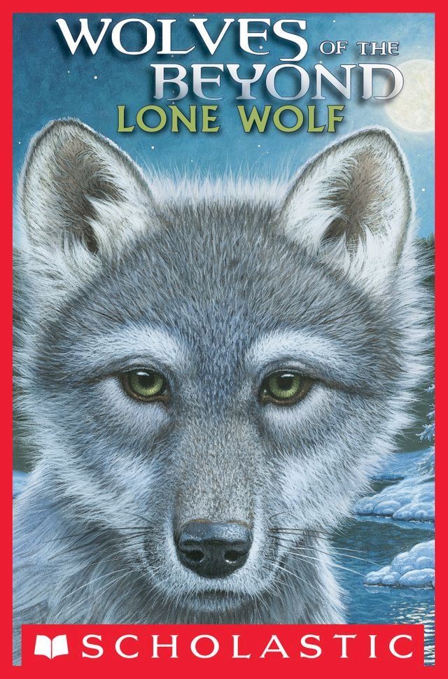  Wolves Of The Beyond: Lone Wolf(Kobo/電子書)