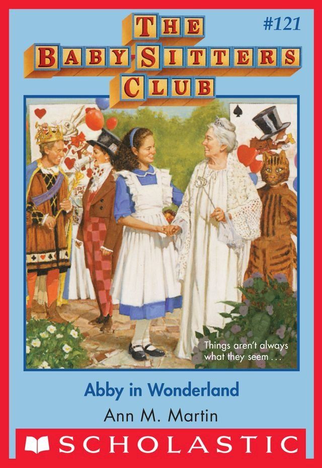  Abby in Wonderland (The Baby-Sitters Club #121)(Kobo/電子書)