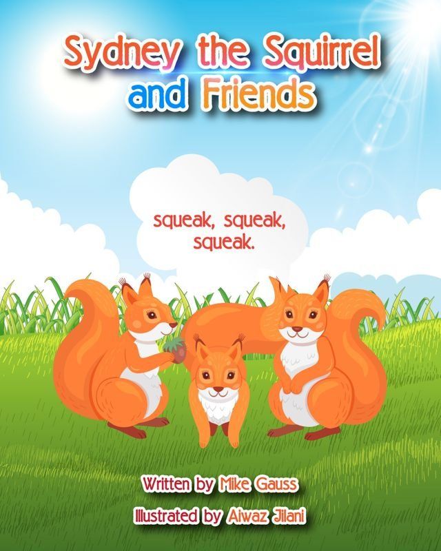  Sydney the Squirrel and Friends(Kobo/電子書)