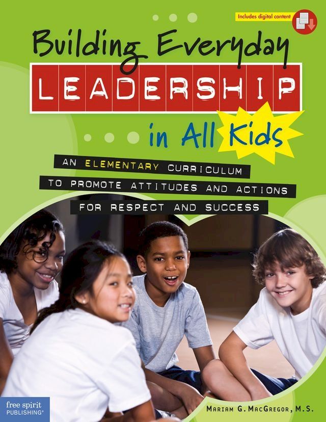  Building Everyday Leadership in All Kids(Kobo/電子書)