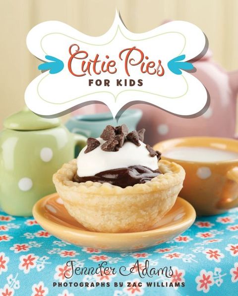 Cutie Pies for Kids(Kobo/電子書)