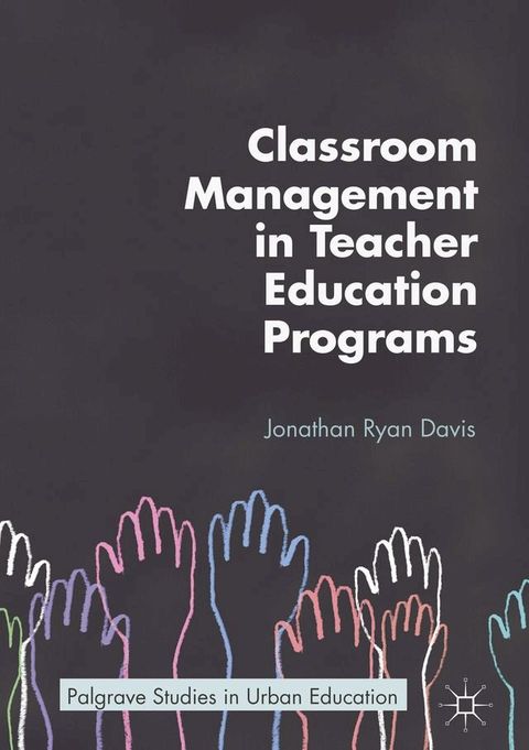 Classroom Management in Teacher Education Programs(Kobo/電子書)