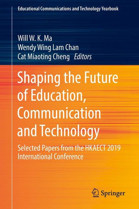 Shaping the Future of Education, Communication and Technology(Kobo/電子書)