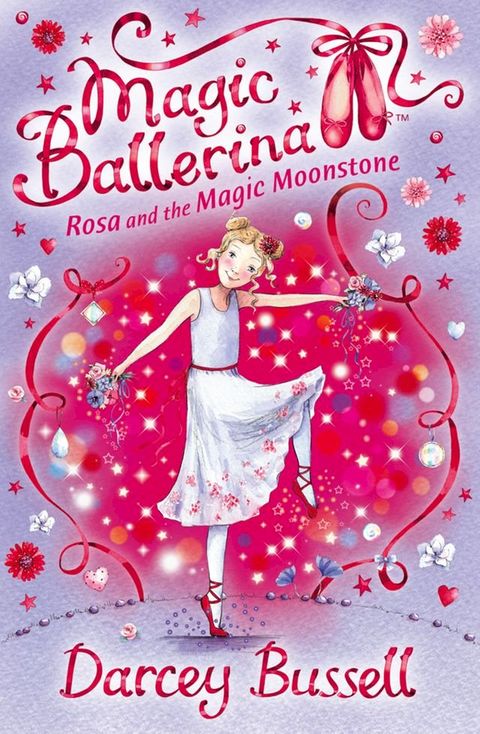 Rosa and the Magic Moonstone (Magic Ballerina, Book 9)(Kobo/電子書)