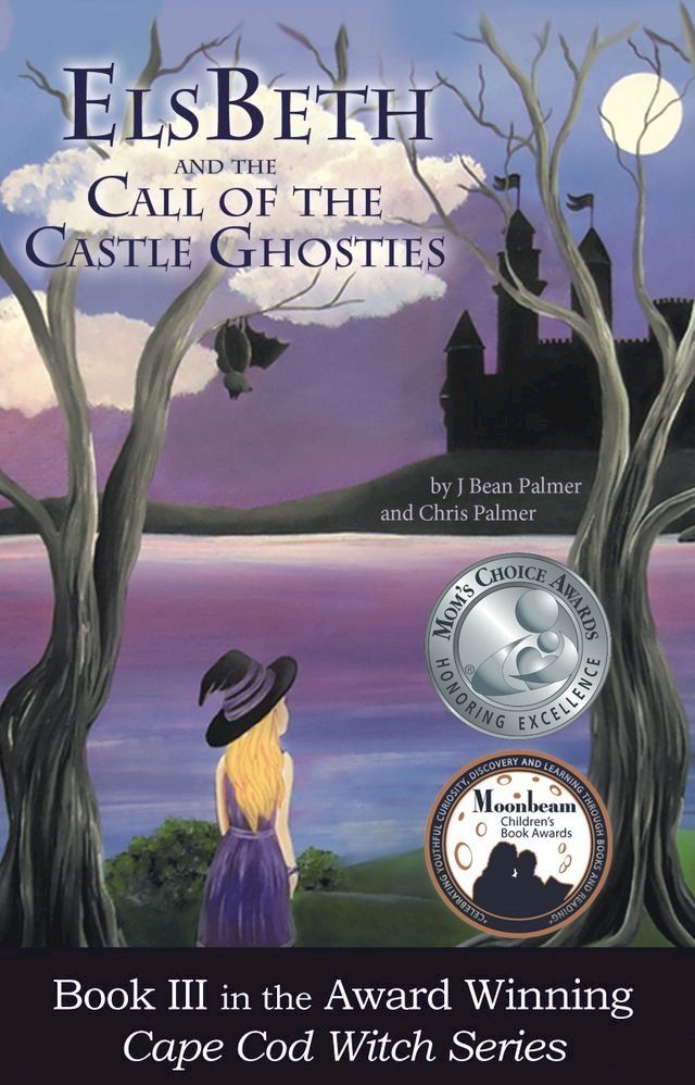  ElsBeth and the Call of the Castle Ghosties, Book III in the Cape Cod Witch Series(Kobo/電子書)