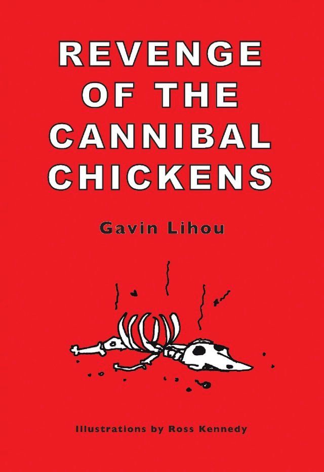  Revenge of the Cannibal Chickens(Kobo/電子書)