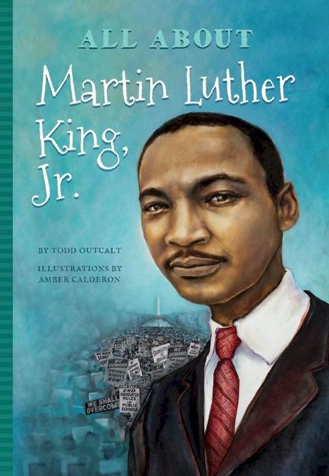 All About Martin Luther King, Jr.(Kobo/電子書)