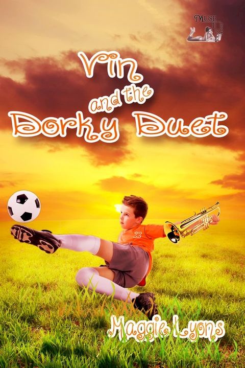 Vin and the Dorky Duet(Kobo/電子書)