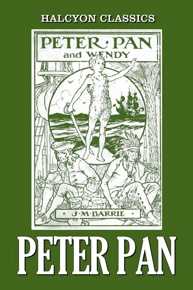  Peter Pan and Other Works by J.M. Barrie(Kobo/電子書)