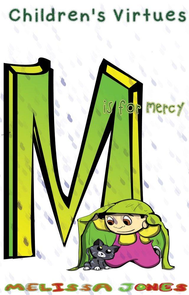  Children's Virtues: M is for Mercy(Kobo/電子書)