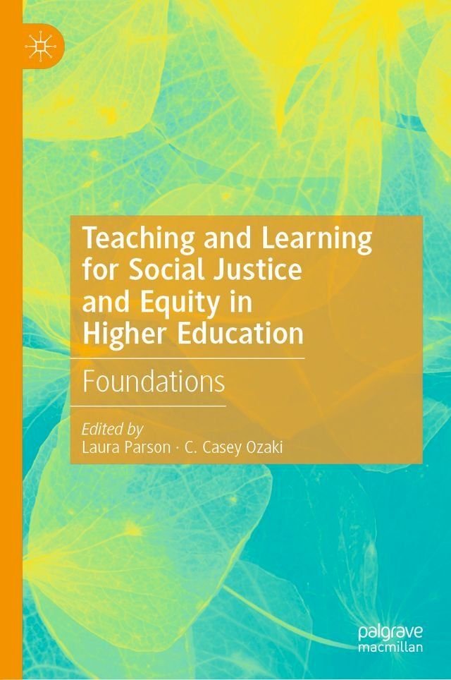  Teaching and Learning for Social Justice and Equity in Higher Education(Kobo/電子書)