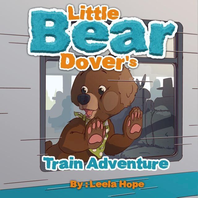  Little Bear Dover’s Train Adventure(Kobo/電子書)