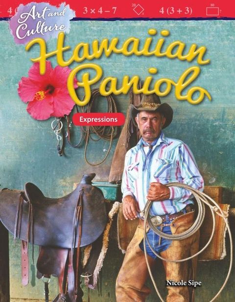 Art and Culture: Hawaiian Paniolo: Expressions: Read-along ebook(Kobo/電子書)