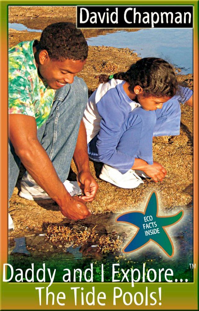  Daddy and I Explore...The Tide Pools!(Kobo/電子書)