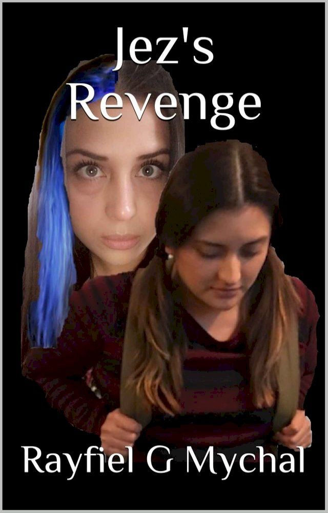  Jez's Revenge(Kobo/電子書)