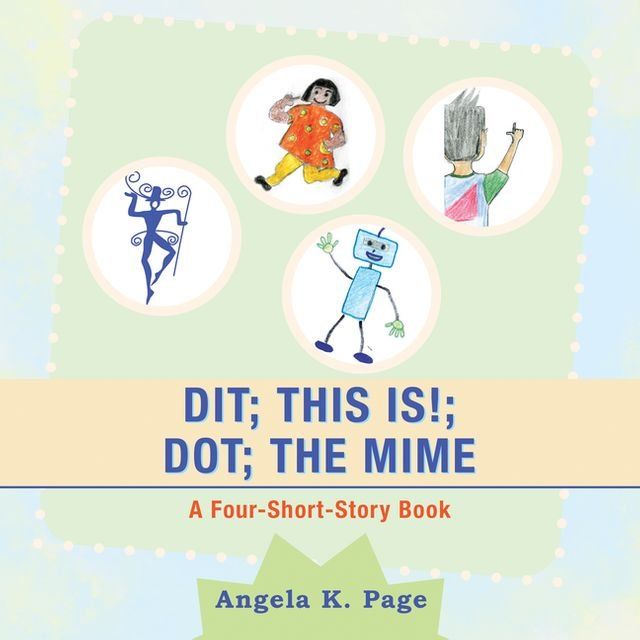  Dit; This Is!; Dot; the Mime(Kobo/電子書)