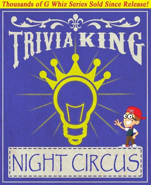  The Night Circus - Trivia King!(Kobo/電子書)