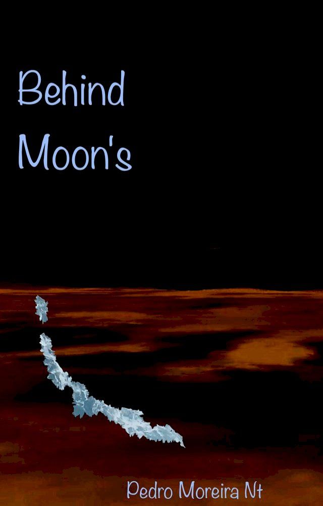  Behind Moon's(Kobo/電子書)