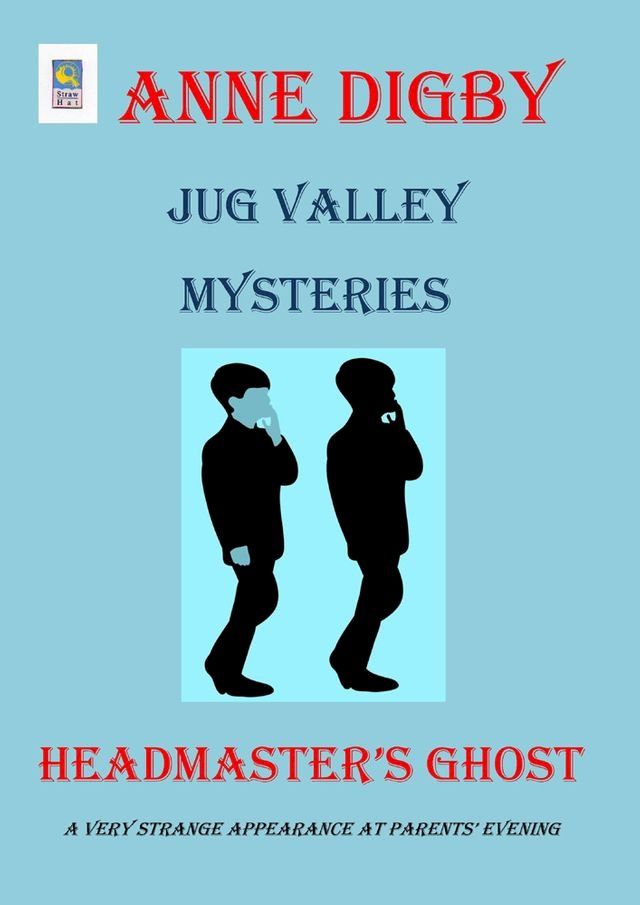  Jug Valley Mysteries HEADMASTER'S GHOST(Kobo/電子書)