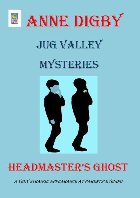 Jug Valley Mysteries HEADMASTER'S GHOST(Kobo/電子書)