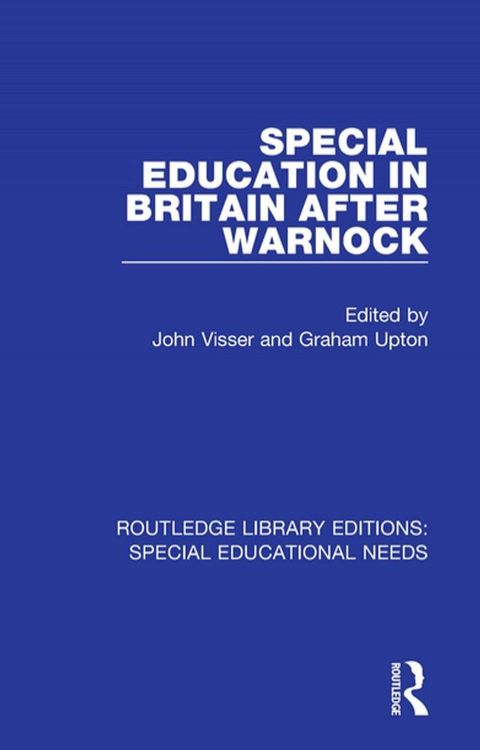 Special Education in Britain after Warnock(Kobo/電子書)