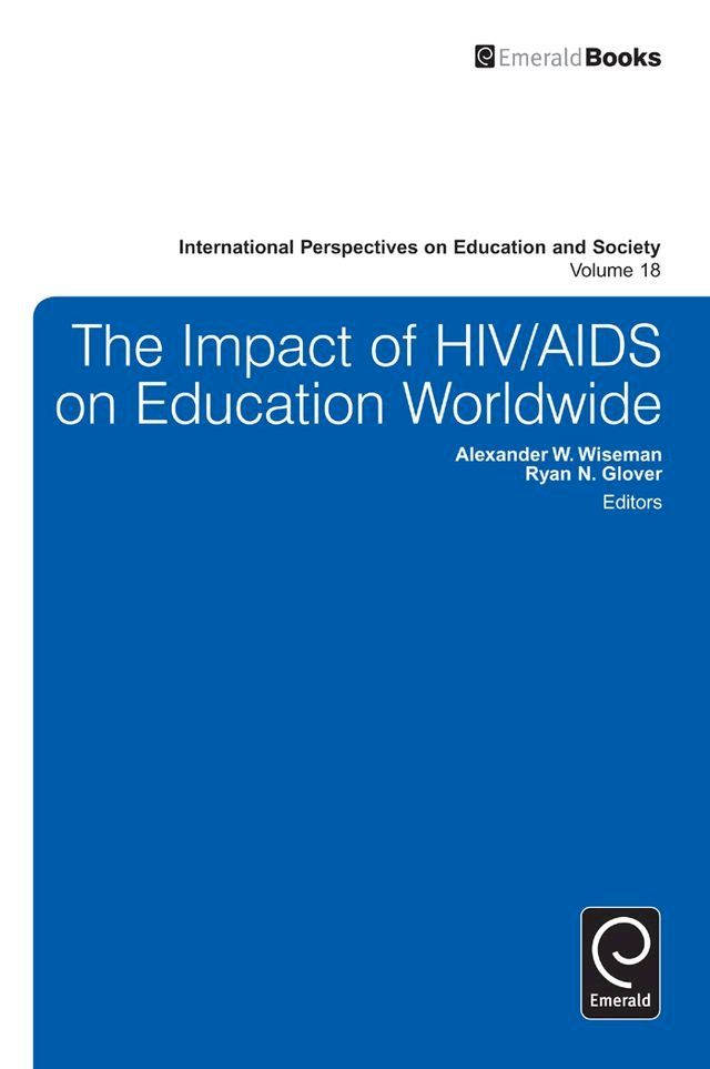  The Impact of HIV/AIDS on Education Worldwide(Kobo/電子書)