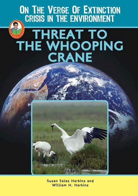 Threat to the Whooping Crane(Kobo/電子書)