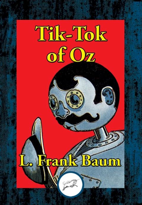 Tik-Tok of Oz(Kobo/電子書)