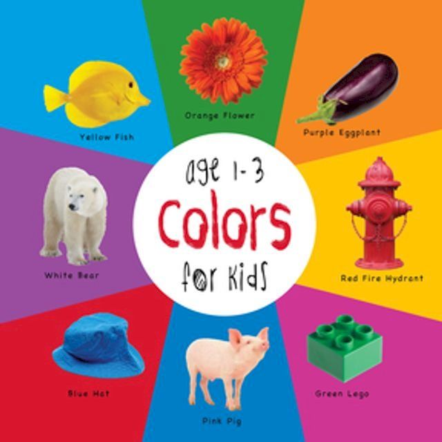  Colors for Kids age 1-3 (Engage Early Readers: Children's Learning Books)(Kobo/電子書)