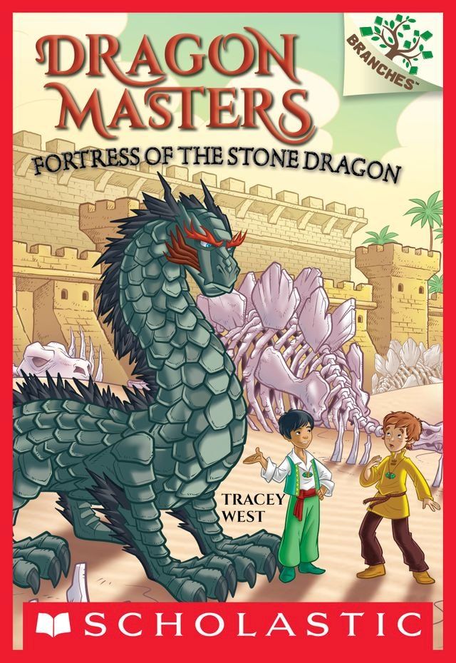  Fortress of the Stone Dragon: A Branches Book (Dragon Masters #17)(Kobo/電子書)