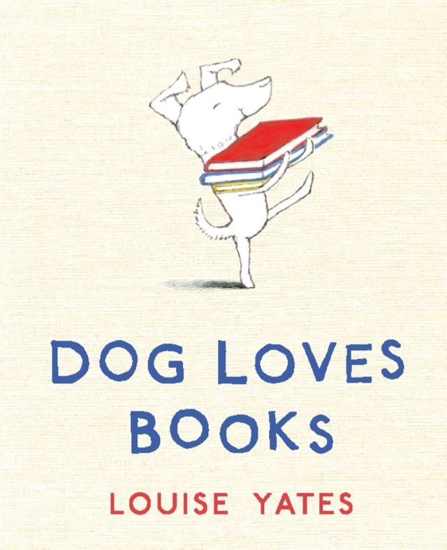  Dog Loves Books(Kobo/電子書)