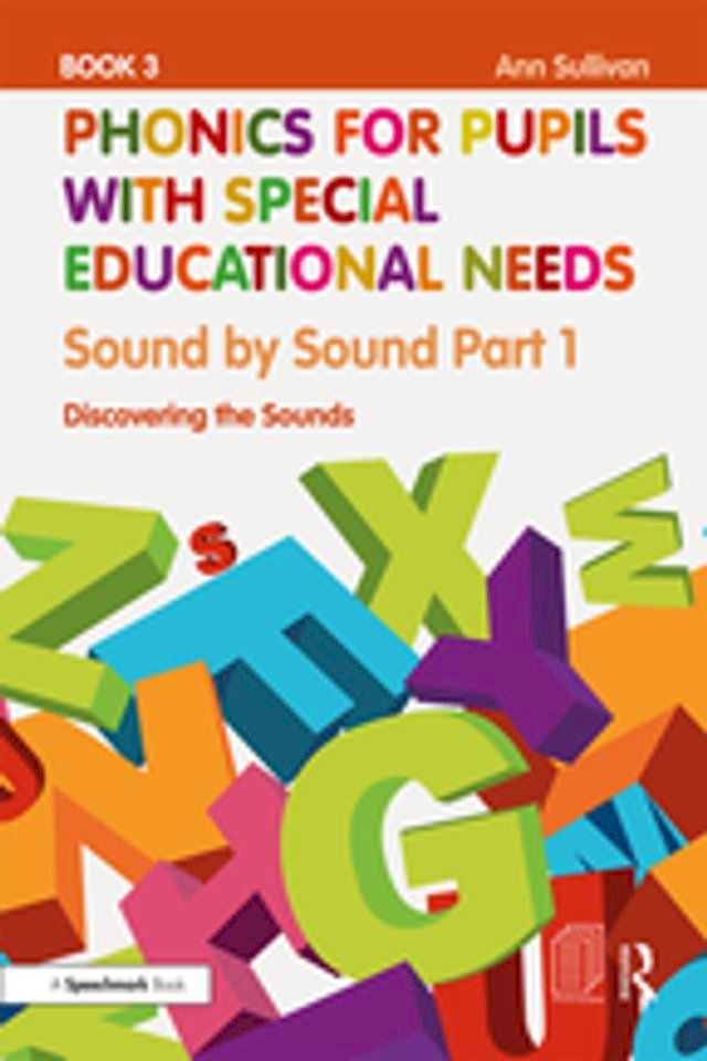  Phonics for Pupils with Special Educational Needs Book 3: Sound by Sound Part 1(Kobo/電子書)