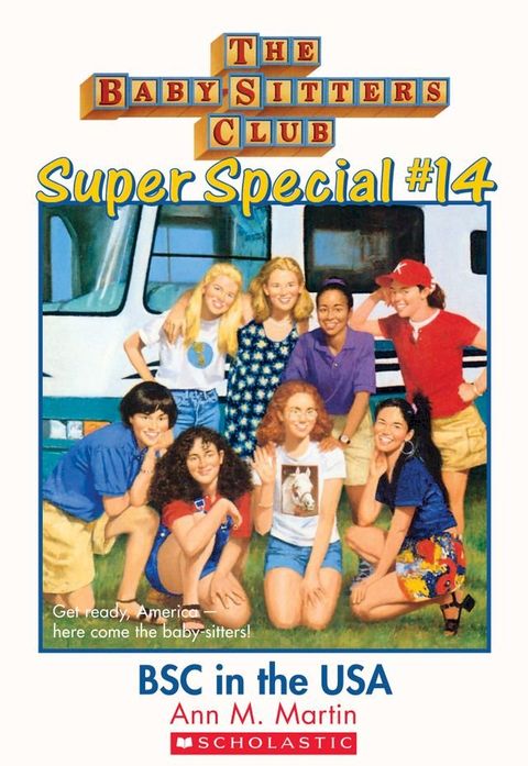 BSC in the USA (The Baby-Sitters Club: Super Special #14)(Kobo/電子書)