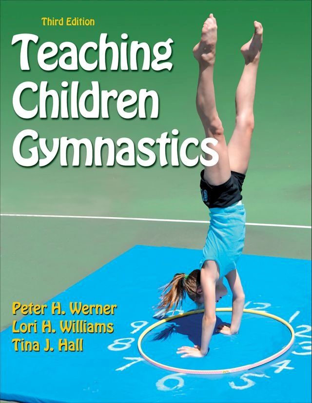  Teaching Children Gymnastics(Kobo/電子書)