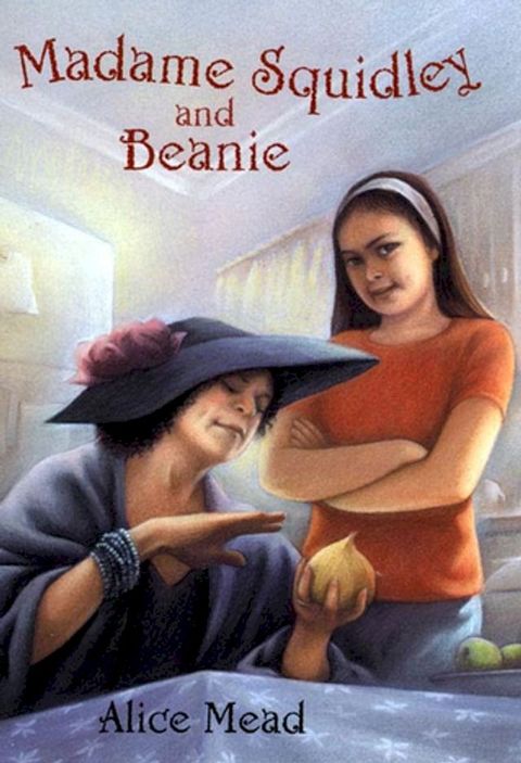 Madame Squidley and Beanie(Kobo/電子書)