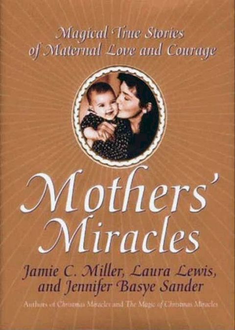 Mothers' Miracles(Kobo/電子書)