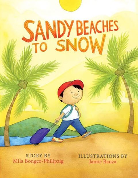 Sandy Beaches to Snow, Snow to Sandy Beaches(Kobo/電子書)