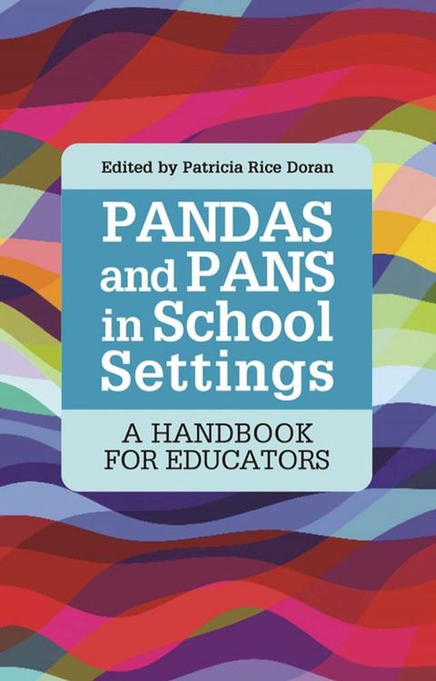 PANDAS and PANS in School Settings(Kobo/電子書)