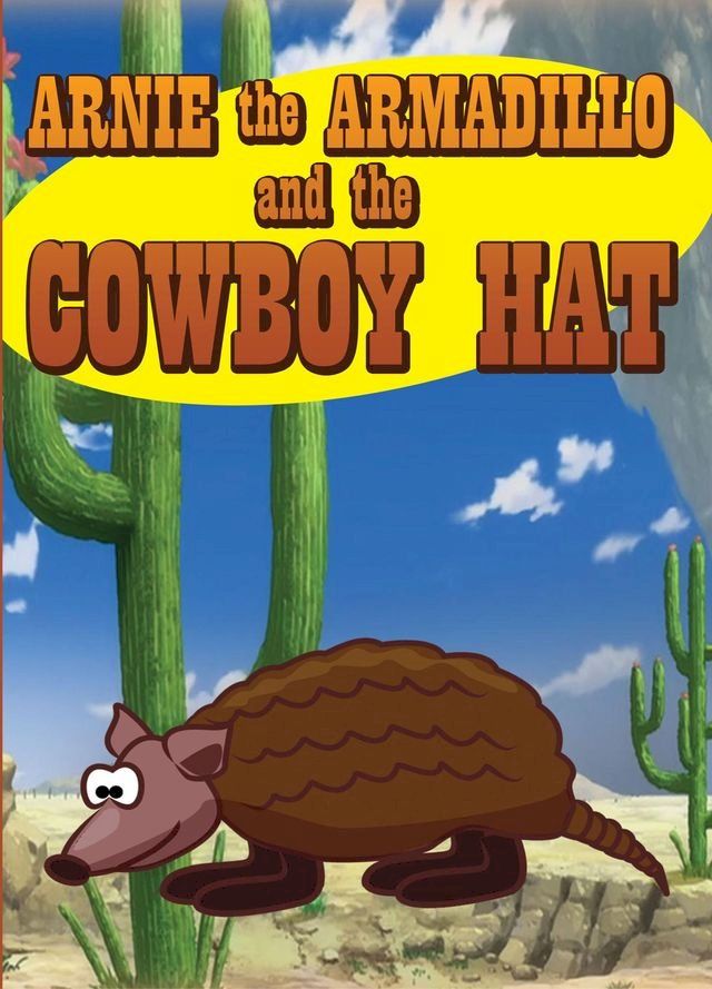  Arnie the Armadillo and the Cowboy Hat(Kobo/電子書)