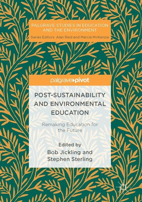 Post-Sustainability and Environmental Education(Kobo/電子書)