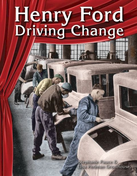 Henry Ford: Driving Change(Kobo/電子書)