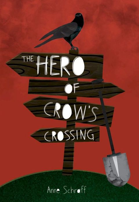 Hero of Crow's Crossing(Kobo/電子書)