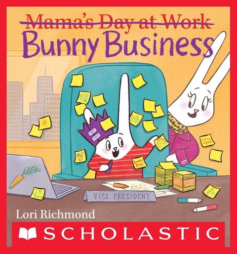 Bunny Business (Mama's Day at Work)(Kobo/電子書)