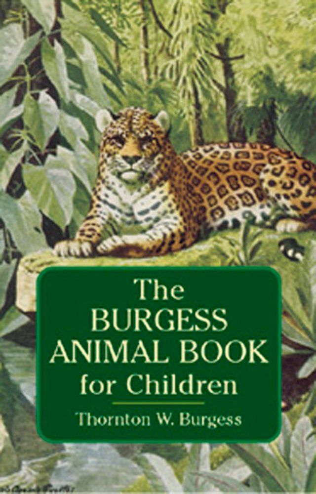  The Burgess Animal Book for Children(Kobo/電子書)