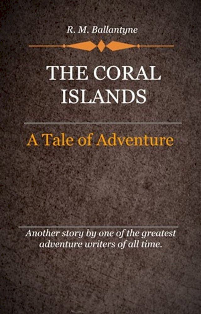  The Coral Island(Kobo/電子書)