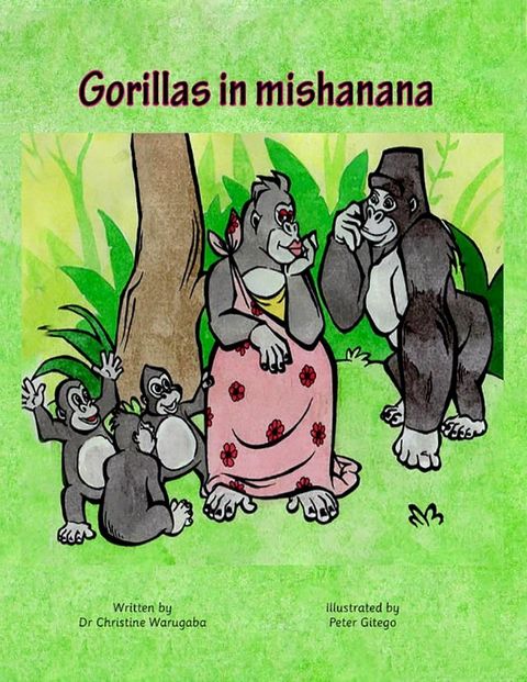 Gorillas in mishanana(Kobo/電子書)