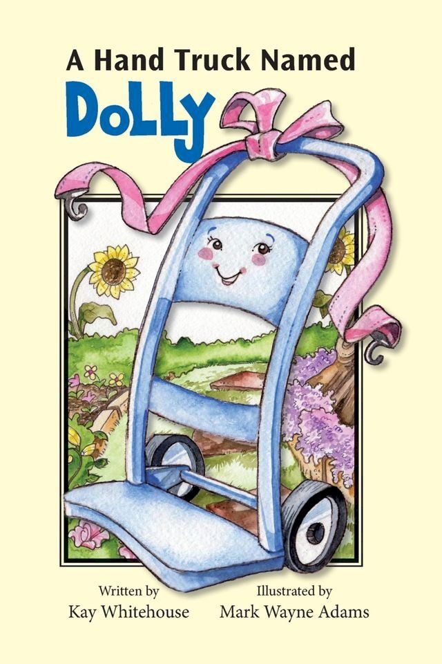  A Hand Truck Named Dolly(Kobo/電子書)