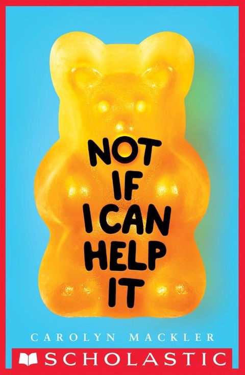 Not If I Can Help It (Scholastic Gold)(Kobo/電子書)