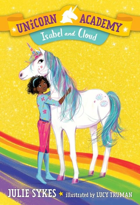 Unicorn Academy #4: Isabel and Cloud(Kobo/電子書)