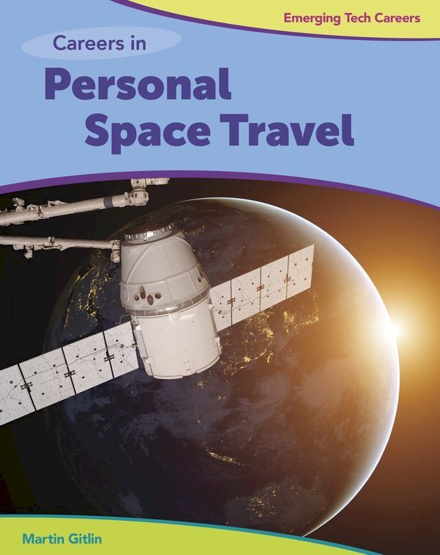  Careers in Personal Space Travel(Kobo/電子書)